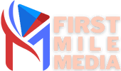 First Mile Media
